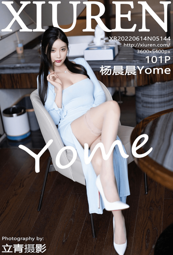 [XiuRen秀人网] 2022.06.14 No.5144 杨晨晨Yome [101+1P]